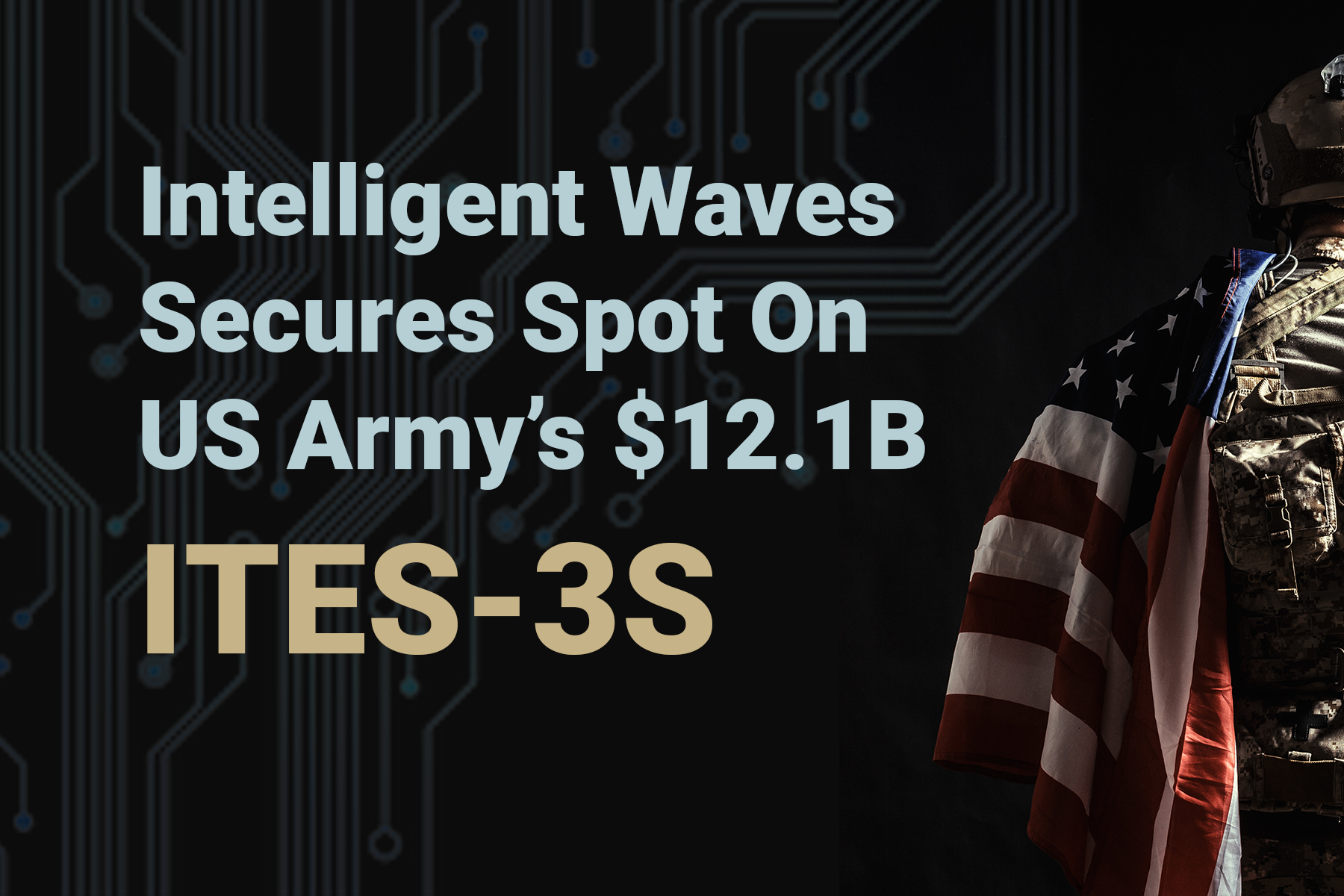 Intelligent Waves Wins ITES-3S