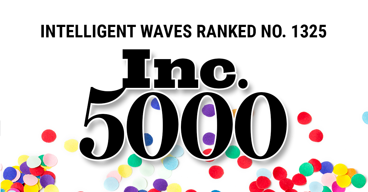 intelligent waves named inc 5000 Fastest-Growing Companies