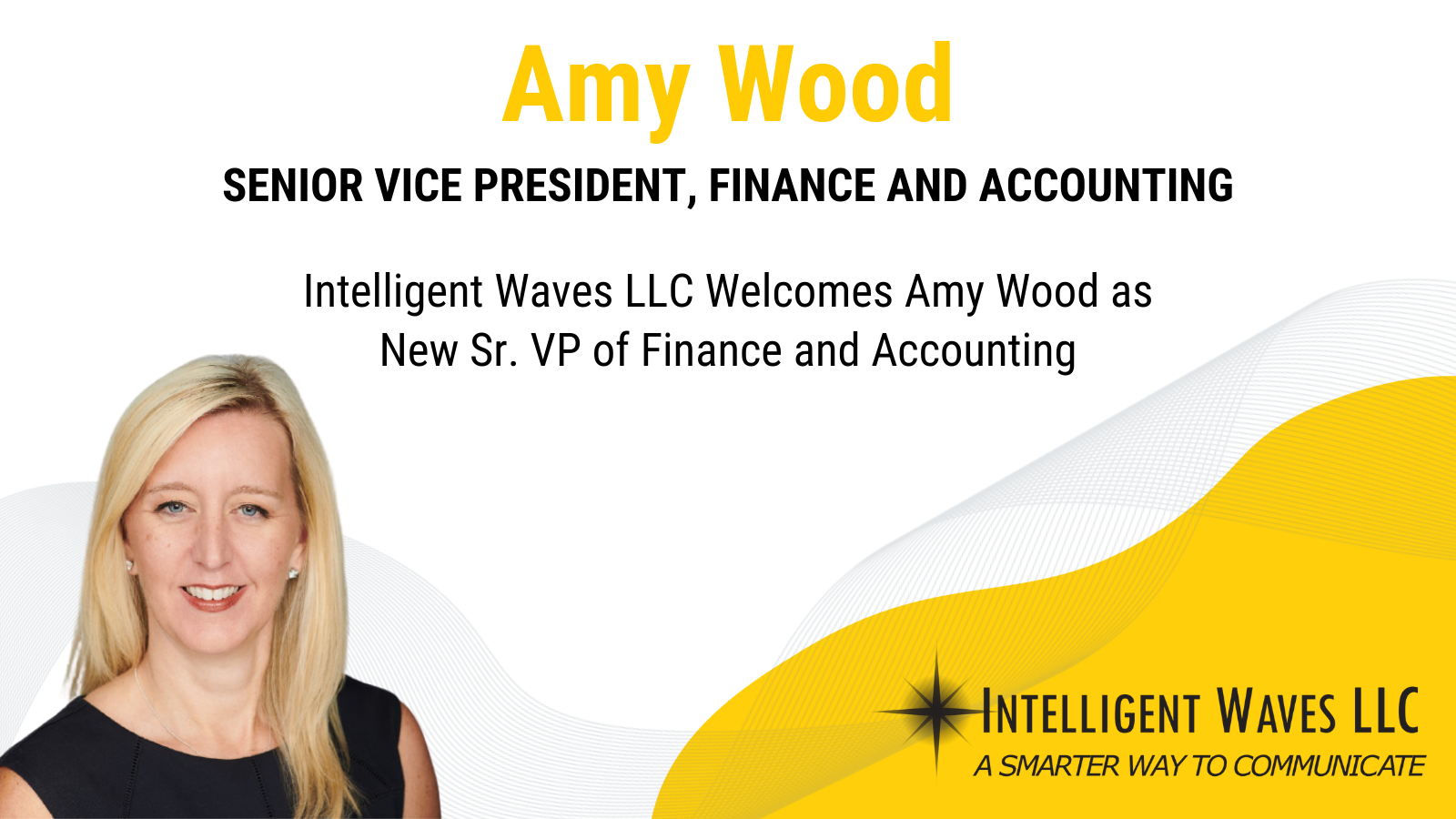 Amy Wood, Senior VP Finance and Accounting
