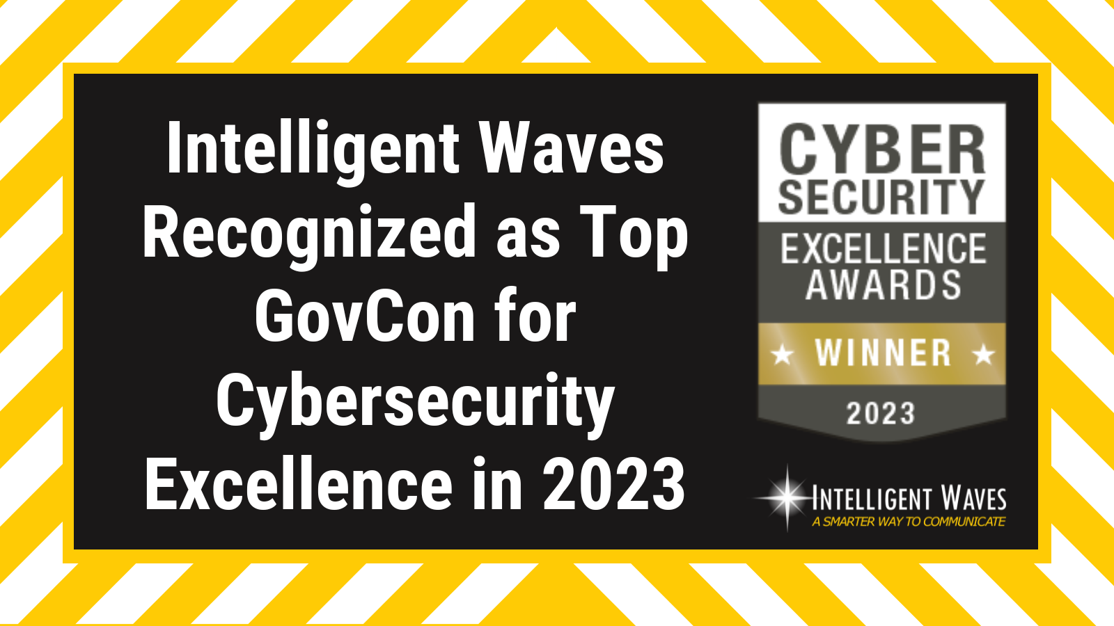 GovCon Industry Leader - Cybersecurity Excellence