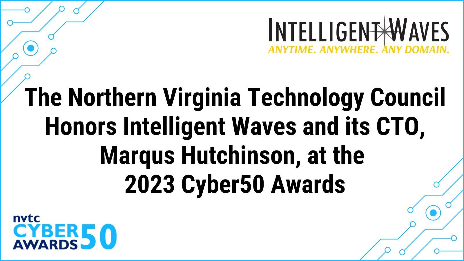 IW & Marqus Hutchinson win 2023 NVTC Cyber50 Award