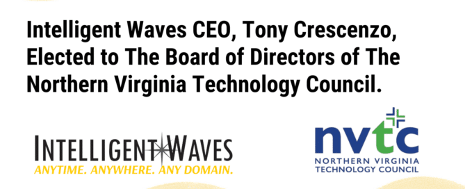 Intelligent Waves CEO, Tony Crescenzo, Elected to NVTC board of directors